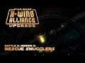 Rescue Smugglers - Battle 5: Mission 5 - X-Wing Alliance Upgrade