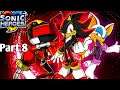 Sonic Heroes Part 8 - Der Längeste Sonic vs Shadow Kampf ever