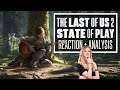 The Last of Us Part 2 State of Play - The Last of Us 2 REACTION AND ANALYSIS