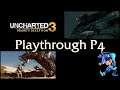 Uncharted 3 Playthrough - Part 4 - August 2nd, 2021