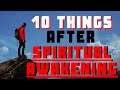 What to do AFTER Spiritual Awakening - 10 Things to Further Your Spiritual Awakening Stages and Path