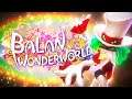 BALAN WONDERWORLD - EL INICIO!!  (Demo) - Capitulo 1 |1080p 60fps|