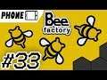 Bee Factory 🐝 [Part 33] (no commentary/Phone Game)