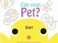 Can Your Pet? Playthrough