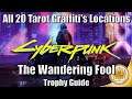 Cyberpunk 2077 - The Wandering Fool Trophy (Cyberpunk 2077 Trophy Guide For The Wandering Fool)