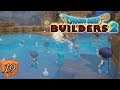 Dragon Quest Builders 2 - Tous à l'eau ! - Episode 19