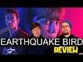 Earthquake Bird Netflix Film Review
