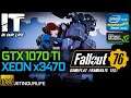 Fallout 76 | Xeon x3470 + GTX 1070 Ti | Gameplay | Frame Rate Test [1080p]