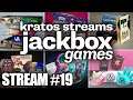 Kratos Streams Jackbox Games Part 19: Clearing Throat!