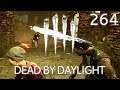 Let's play DEAD BY DAYLIGHT - Folge 264 / Schneller als man denkt [Ü] (DE|HD)