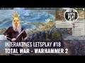 LP Warhammer 2 - Folge 18 (Interaktives Letsplay mit Jörg Langer, GERMAN)