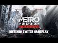 Metro 2033 Redux - Nintendo Switch - Gameplay