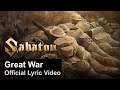 SABATON - Great War (Official Lyric Video)
