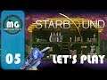 Starbound Let's Play: Stealing is not Allowed EP05