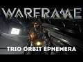 Warframe: Trio Orbit - Ephemera (The Steel Path Rewards)