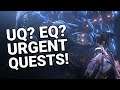 A Primer on Urgent Quests (UQs) for Beginners