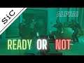 A SiC Play: Ready or Not Alpha! Is SWAT 4's Spiritial Successor Finally Here?