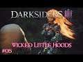 Darksiders III - #05 Wicked Little Hoods /// Playthrough