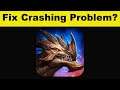Fix Dragon Reborn App Keeps Crashing Problem Android & Ios - Dragon Reborn App Crash Issue