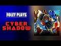 Foley Fails at Cyber Shadow for a bit