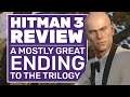 Hitman 3 is a Mostly Great End to the World of Assassination Trilogy |  Hitman 3 Review