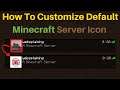 How To Add A Server Icon To Your Minecraft Server