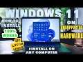 How to Install Windows 11 On UnSupported Hardware | Install on old CPU | NO DATA LOSS π€©