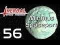 Kerbal Space Program | Minmus Spaceport | Episode 56