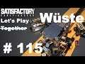 Let's Play Satisfactory (Wüste) #115