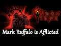 Mark Ruffalo is Afflicted! ● Let's Play Darkest Dungeon
