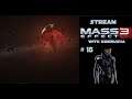 Mass Effect 3 (Blind) - [Stream 15]