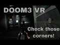 Sandman Plays Doom 3 in VR on Veteran Part 2