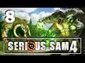 Serious Sam 4 #8 (That’s one powerful black hole)
