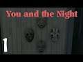 You And The Night | Let's Play Gameplay | Checking In
