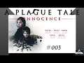 A Plague Tale #003 – mit Onkel John im Zeitalter der Pest .. [GER]