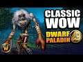 Dwarf Paladin - Duskwood dives nub mad (RP leveling) // WoW Classic