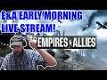 EMpires & allies Early Morning Stream Drop on in