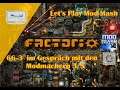 Factorio Mod Mash #66-3 - im Gespräch mit den Modmachern 3/5  💻 uncut 😍 LiveGameplay 💻 deutsch