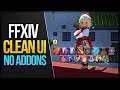 FFXIV CLEAN UI & HUD: Install Guide. No Addons. Hidden Hotbar Binds.