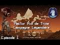 [FR] A Total War Saga: TROY - Hector, Roi de Troie - Campagne Légendaire #3