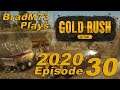 Gold Rush: The Game - 2020 Series - Episode 30:  Back to the grind!