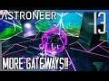 HYDRAZINE THRUSTERS & MORE GATEWAYS! | Astroneer Multiplayer Gameplay/Let's Play E13