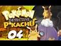 Let's Play Detective Pikachu - Episode 4