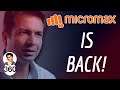Micromax is Making a Comeback — Here’s What You Need to Know