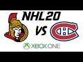 NHL 20 - Ottawa Senators vs. Montreal Canadiens - Xbox One