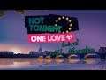 Not Tonight - One Love DLC Conclusion