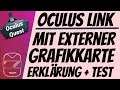 Oculus Quest [deutsch] Oculus Link mit externer Grafikkarte | Razer Core X eGPU Virtual Reality