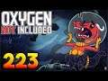Oxygen Not Included: Oassise – Let’s Play Stream Archive Part 223