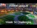 Rocket League - Week 14 Challenges