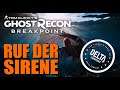 Ruf der Sirene - Ghost Recon Breakpoint - Year One Pass Mission - Lets Play